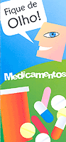 Fique de olho - Medicamentos
